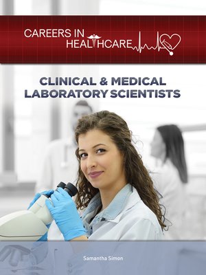 cover image of Clinical & Medical Laboratory Scientists